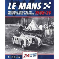 Le Mans: The Official History of the World's Greatest Motor Race