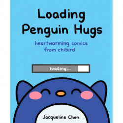 Loading Penguin Hugs: Heartwarming Comics from Chibird