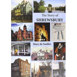 The Story of Shrewsbury