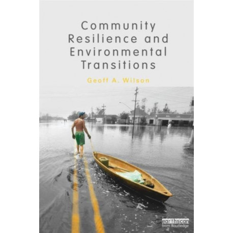 Community Resilience and Environmental Transitions