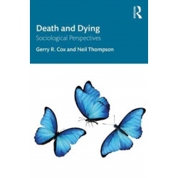 Death and Dying: Sociological Perspectives