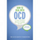 How to Deal with OCD: A 5-step, CBT-based plan for overcoming obsessive-compulsive disorder