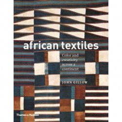 African Textiles: Colour and Creativity Across a Continent