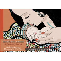 Brave and Strong: A Preemie's Journey