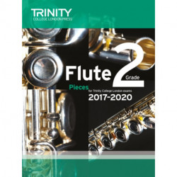 Trinity College London: Flute Exam Pieces Grade 2 2017–2020 (score & part)