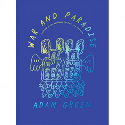 Adam Green: War and Paradise
