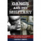 Gangs and the Military: Gangsters, Bikers, and Terrorists with Military Training