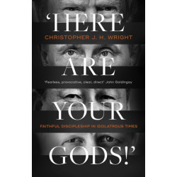 'Here Are Your Gods!': Faithful Discipleship in Idolatrous Times