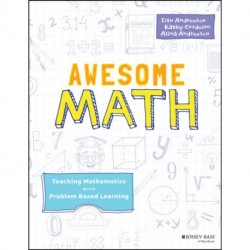 Awesome Math: Teaching Mathematics with Problem Based Learning