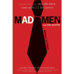 Mad Men and Philosophy: Nothing Is as It Seems