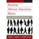 Raising African-American Males: Strategies and Interventions for Successful Outcomes