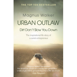 Urban Outlaw: Dirt Don’t Slow You Down