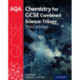AQA GCSE Chemistry for Combined Science (Trilogy) Student Book