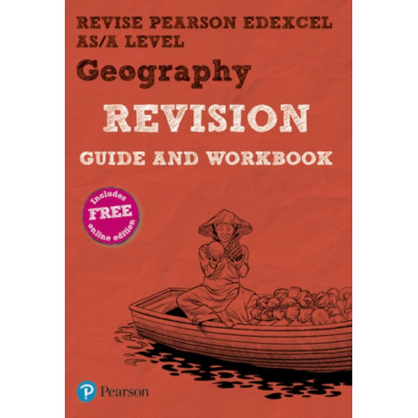 Pearson REVISE Edexcel AS/A Level Geography Revision Guide & Workbook inc online edition - for 2026, 2027 exams: Edexcel