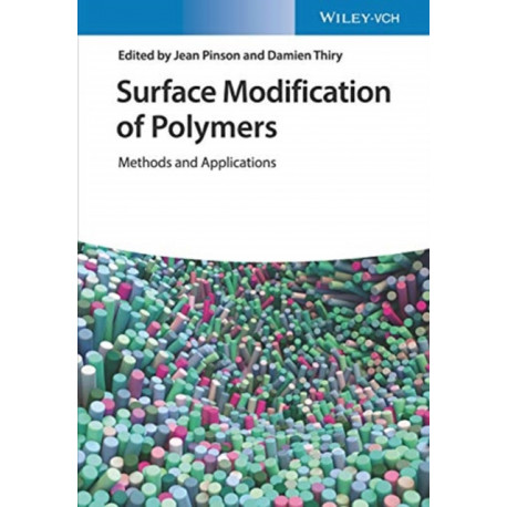 Surface Modification of Polymers: Methods and Applications