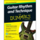 Guitar Rhythm and Techniques For Dummies, Book + Online Video and Audio Instruction: Book + Online Video and Audio Instruction