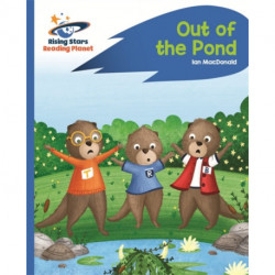 Reading Planet - Out of the Pond - Blue: Rocket Phonics