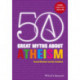 50 Great Myths About Atheism