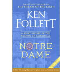 Notre-Dame: A Short History of the Meaning of Cathedrals