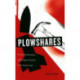 Plowshares: Protest, Performance, and Religious Identity in the Nuclear Age
