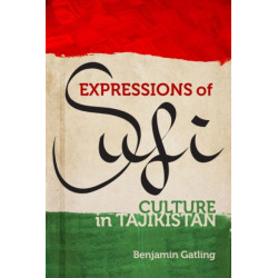 Expressions of Sufi Culture in Tajikistan