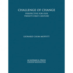 Challenge of Change: Perspective for Our Twenty-First Century