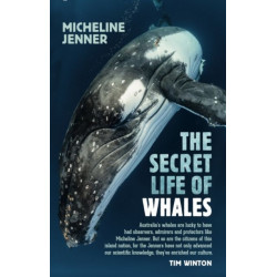 The Secret Life of Whales: A Marine Biologist Reveals All