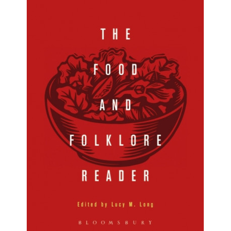 The Food and Folklore Reader
