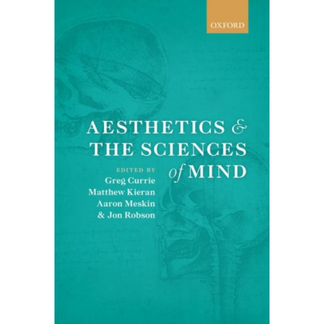 Aesthetics and the Sciences of Mind