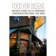 Food for Dissent: Natural Foods and the Consumer Counterculture Since the 1960s