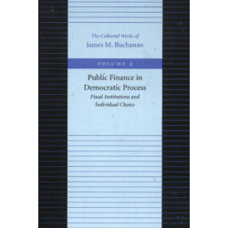 Public Finance in Democratic Process -- Fiscal Institutions & Individual Choice