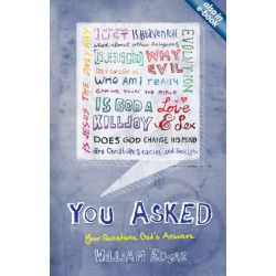 You Asked: Your Questions. God's Answers.