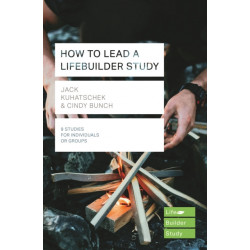 How to Lead a LifeBuilder Study (Lifebuilder Study Guides)