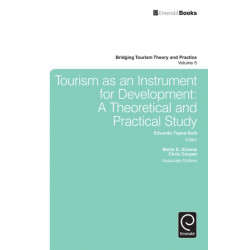 Tourism as an Instrument for Development: A Theoretical and Practical Study