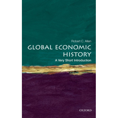 Global Economic History: A Very Short Introduction