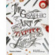 The Graphic Art of Tattoo Lettering: A Visual Guide to Contemporary Styles and Designs