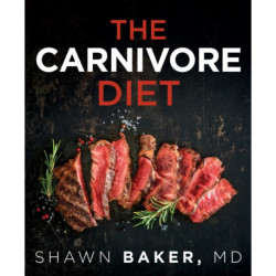 The Carnivore Diet