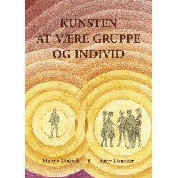 Kunsten at være gruppe og individ
