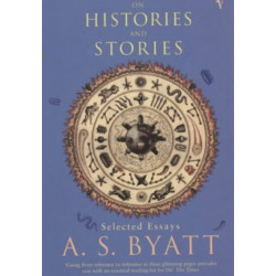 On Histories and Stories: Selected Essays