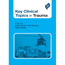 Key Clinical Topics in Trauma