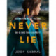I Never Lie: A compelling psychological thriller that will keep you on the edge of your seat