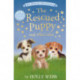 The Rescued Puppy and Other Tales: The Rescued Puppy- The Tiniest Puppy- The Abandoned Puppy