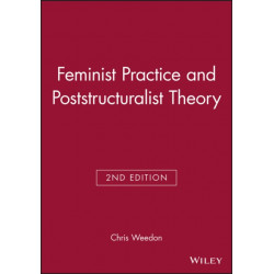 Feminist Practice and Poststructuralist Theory