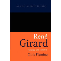 Rene Girard: Violence and Mimesis