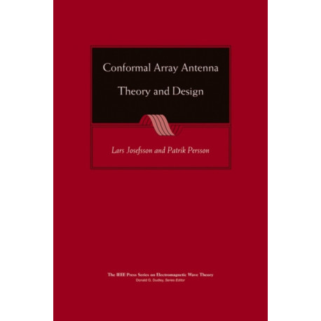 Conformal Array Antenna Theory and Design