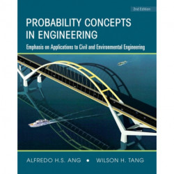 Probability Concepts in Engineering: Emphasis on Applications to Civil and Environmental Engineering