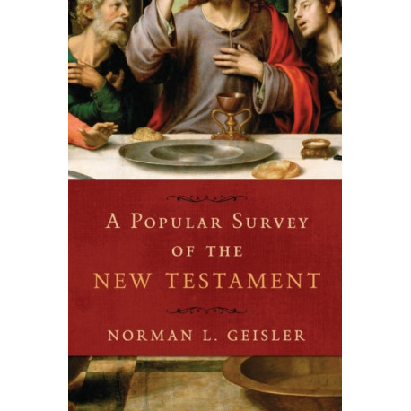 A Popular Survey of the New Testament