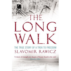 The Long Walk: The True Story of a Trek to Freedom