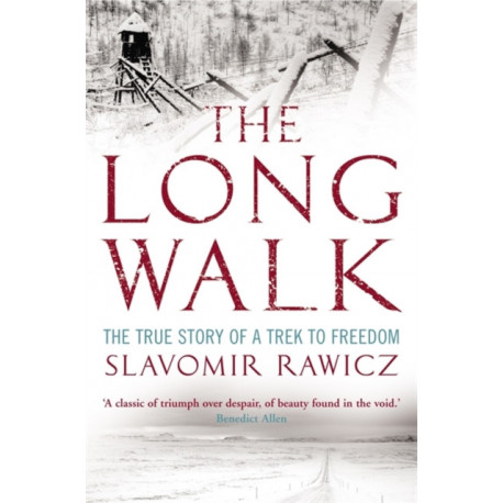 The Long Walk: The True Story of a Trek to Freedom