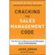 Cracking the Sales Management Code: The Secrets to Measuring and Managing Sales Performance